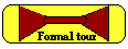 formal tour
